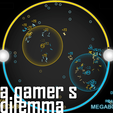 Gamer's Dilemma
